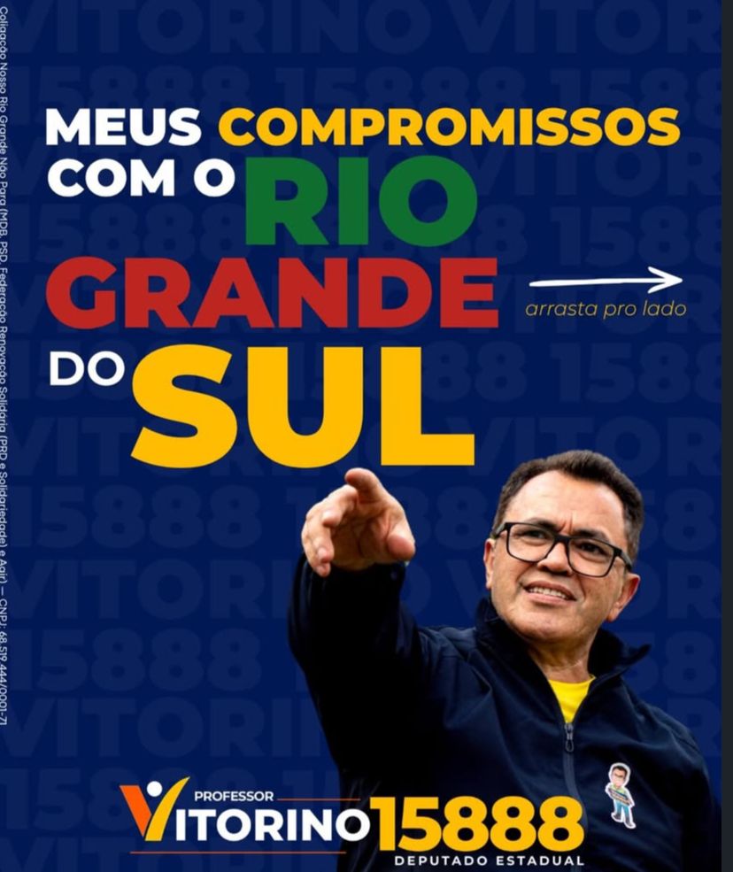 Arte de campanha: Meus compromissos com o Rio Grande do Sul — Professor Vitorino 15888